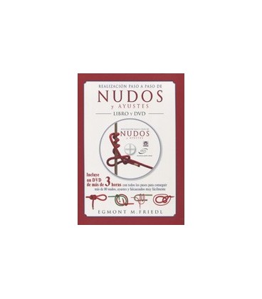 REALIZACION PASO A PASO DE NUDOS Y AJUSTES LIBRO + DVD