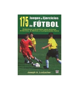 175 JUEGOS Y EJERCICIOS DE FUTBOL