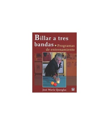 BILLAR A TRES BANDAS PROGRAMAS DE ENTRENAMIENTO