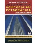 SECRETOS DE LA COMPOSICION FOTOGRAFICA GUIA DE CAMPO