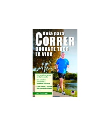 GUIA PARA CORRER DURANTE TODA LA VIDA