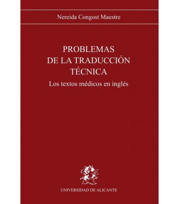 PROBLEMAS DE TRADUCCION TECNICA (LOS TEXTOS MEDICOS EN INGLES)