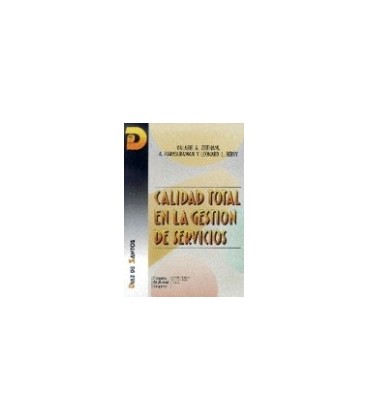 CALIDAD TOTAL EN LA GESTION DE SERVICIOS