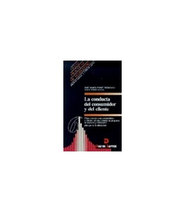 CONDUCTA DEL CONSUMIDOR Y DEL CLIENTE