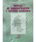 MANUAL DE ADMINISTRACION Y GESTION SANITARIA