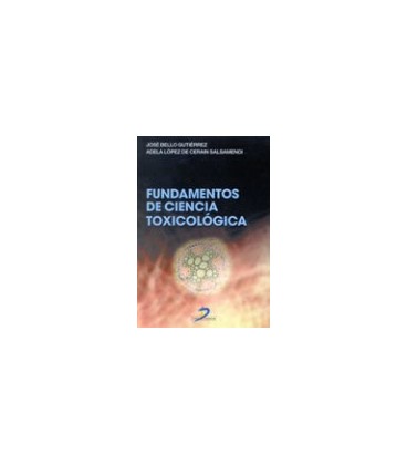 FUNDAMENTOS DE CIENCIA TOXICOLOGICA