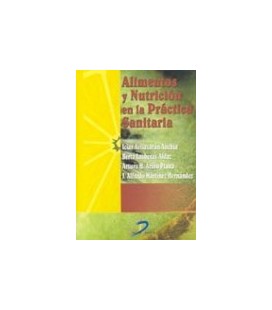 ALIMENTOS Y NUTRICION EN LA PRACTICA SANITARI