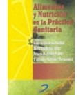 ALIMENTOS Y NUTRICION EN LA PRACTICA SANITARI