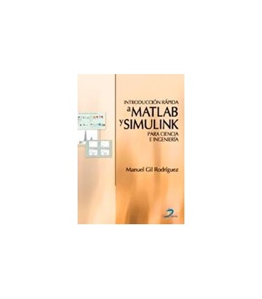 INTRODUCCION RAPIDA A MATLAB Y SIMULINK PARA