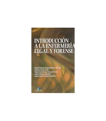 INTRODUCCION A LA ENFERMERIA LEGAL Y FORENSE