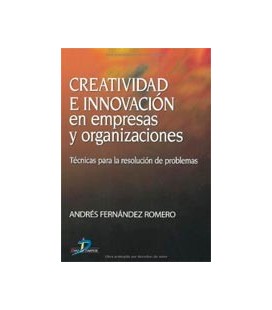 CREATIVIDAD E INNOVACION EN EMPRESAS Y ORGANI