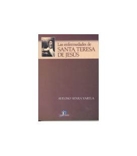 ENFERMEDADES DE SANTA TERESA DE JESUS