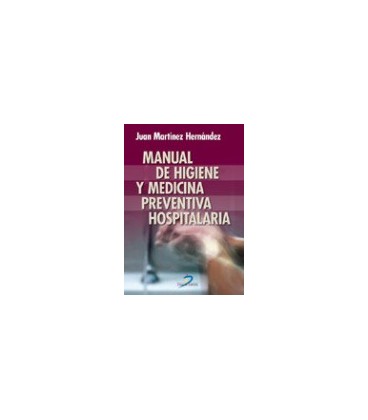 MANUAL DE HIGIENE Y MEDICINA PREVENTIVA HOSPI
