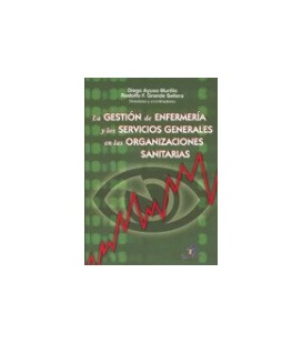 GESTION DE ENFERMERIA Y LOS SERVICIOS GENE