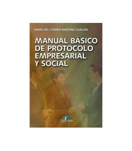 MANUAL BASICO DE PROTOCOLO EMPRESARIAL Y SOCI