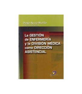 GESTION DE ENFERMERIA Y LA DIVISION MEDICA