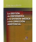 GESTION DE ENFERMERIA Y LA DIVISION MEDICA