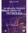 TECNOLOGIA Y MARGEN DE REFINO DEL PETROLEO