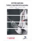 GESTION SANITARIA CALIDAD Y SEGURIDAD DE LOS PACIENTES