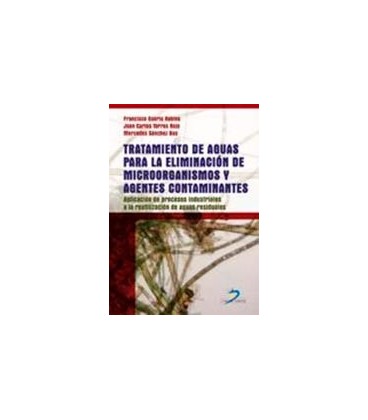 TRATAMIENTO DE AGUAS PARA LA ELIMINACION DE MICROORGANISMOS Y AGENTES