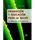 PROMOCION Y EDUCACION PARA LA SALUD