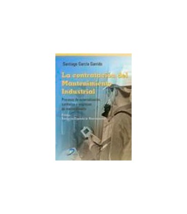 CONTRATACION DEL MANTENIMIENTO INDUSTRIAL