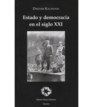 ESTADO Y DEMOCRACIA EN EL SIGLO XXI