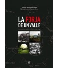 FORJA DE UN VALLE (HISTORIA MINERA Y SIDERURGICA DE LOS VALLES DE TRUB