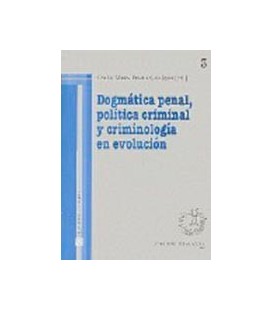 DOGMATICA PENAL POLITICA CRIMINAL Y