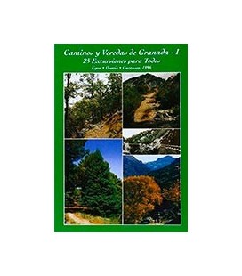 CAMINOS Y VEREDAS DE GRANADA I