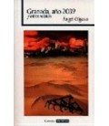 GRANADA AÑO 2039 Y OTROS RELATOS
