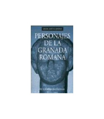 PERSONAJES DE LA GRANADA ROMANA