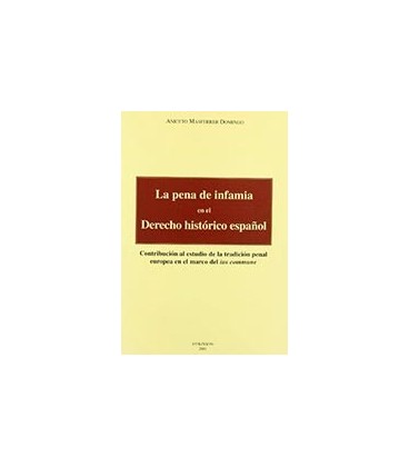 PENA DE INFAMIA EN DERECHO HISTORICO ESP
