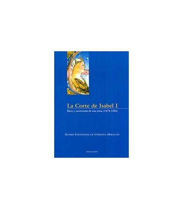 CORTE DE ISABEL I RITOS Y CEREMONIAS