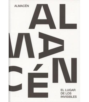 ALMACEN EL LUGAR DE LOS INVISIBLES