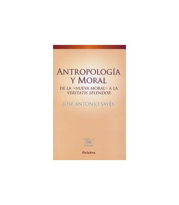 ANTROPOLOGIA Y MORAL