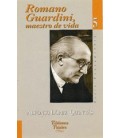 ROMANO GUARDINI MAESTRO DE VIDA