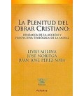 PLENITUD DEL OBRAR CRISTIANO