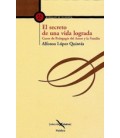 SECRETO DE UNA VIDA LOGRADA