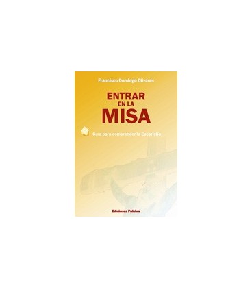 ENTRAR EN LA MISA