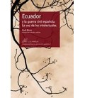 ECUADOR Y LA GUERRA CIVIL ESPAÑOLA LA VOZ DE LOS INTELECTUALES