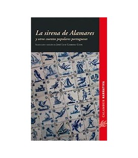 SIRENA DE ALAMARES Y OTROS CUENTOS POPULARES PORTUGUESES