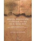 HEREJIA INQUISICION Y LEYENDA NEGRA EN EL SIGLO XVII