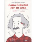 COMO EINSTEIN POR SU CASA LA BRICOCIENCIA PARA TODOS