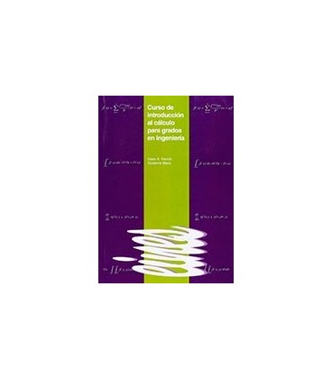 CURSO DE INTRODUCCION AL CALCULO PARA GRADOS