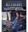 BLUEBERRY 23 EL HOMBRE DE LA ESTRELLA DE