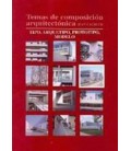 TEMAS DE COMPOSICION ARQUITECTONICA TOMO 06 TIPO ARQUETIPO MODELO