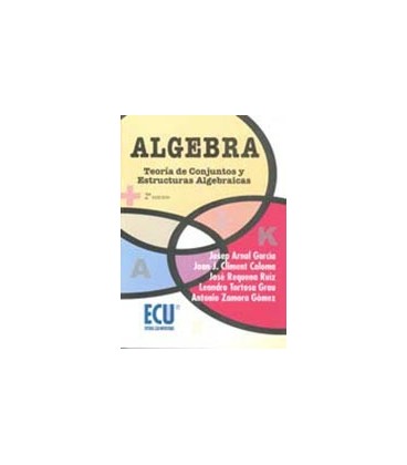 ALGEBRA TEORIA CONJUNTOS ESTRUCTURAS 2 ED