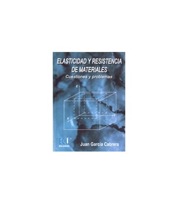 ELASTICIDAD Y RESISTENCIA MATERIALES
