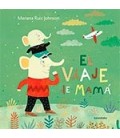 EL VIAJE DE MAMA